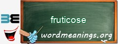 WordMeaning blackboard for fruticose